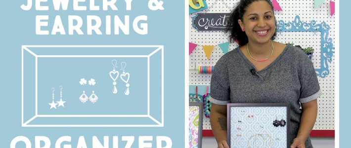 Jewelry and Earring Organizer Tutorial